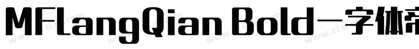 MFLangQian Bold字体转换